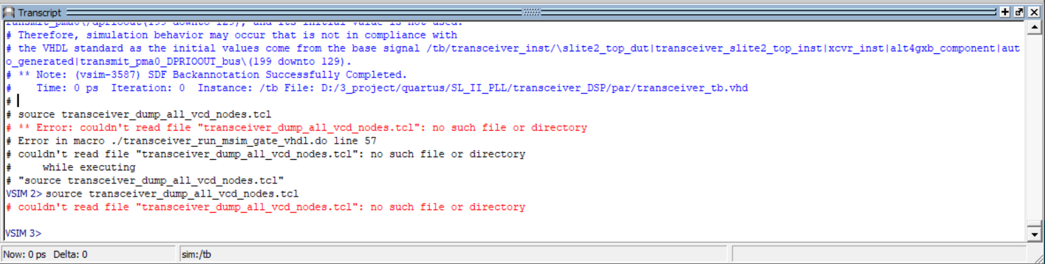 Error couldn't read file "transceiver_dump_all_vcd_nodes.tcl" no such