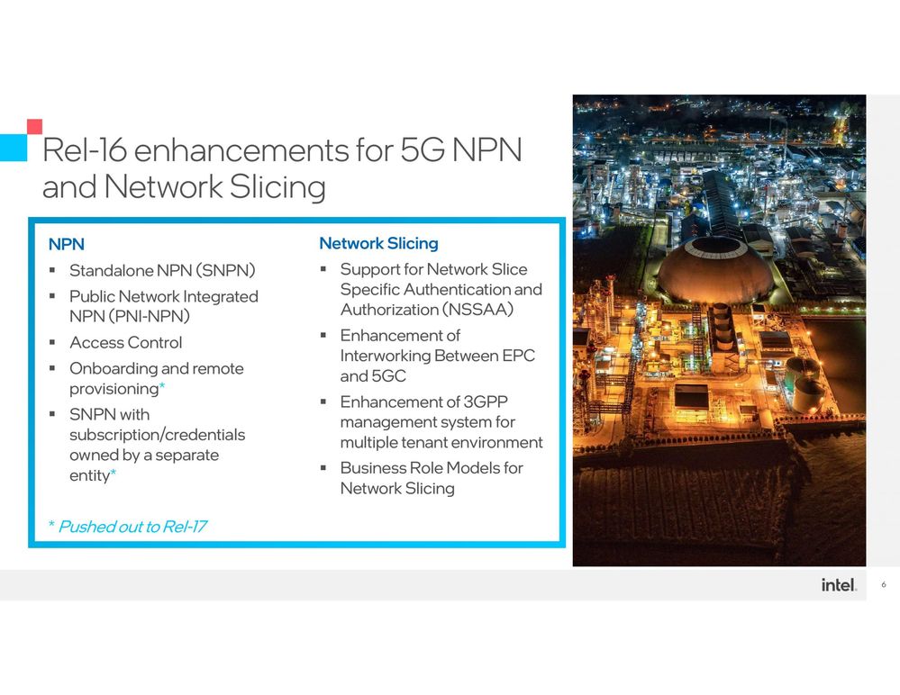 Release 16 of the 5G standard advances network slicing, non-public networks. (Source_ Intel)