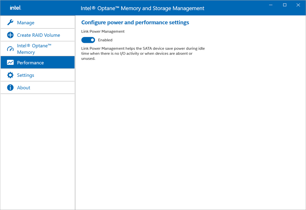 Link Power Management' in 'Intel Optane Memory and Storage Management',  enable or disable? - Intel Communities